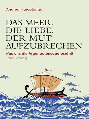 cover image of Das Meer, die Liebe, der Mut aufzubrechen